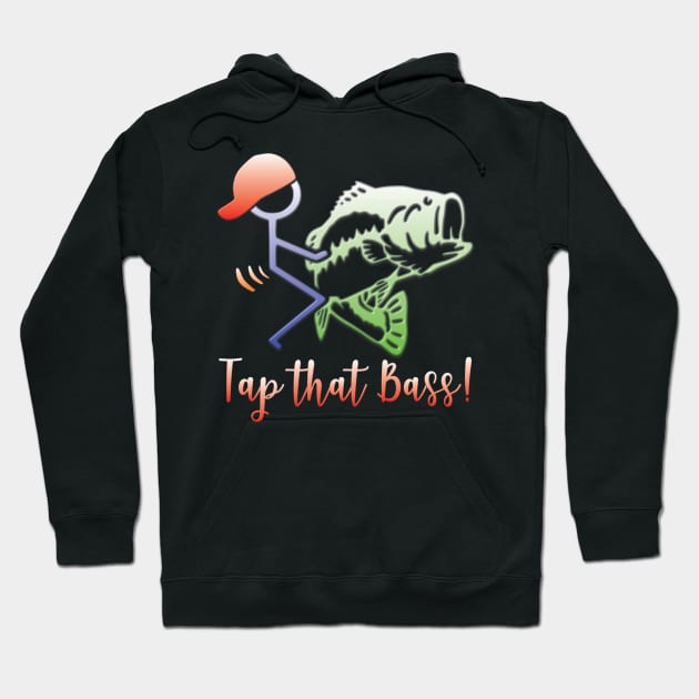 Tap that Bass Hoodie by Fisherbum